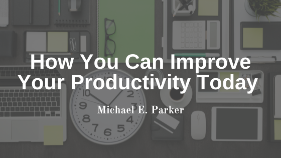 How You Can Improve Your Productivity Today