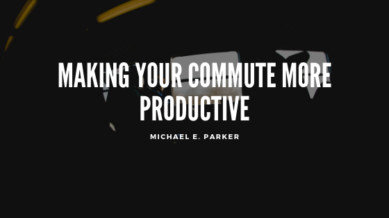 Making Your Commute More Productive