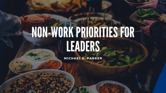 Non-Work Priorities for Leaders