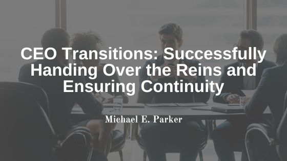CEO Transitions: Successfully Handing Over the Reins and Ensuring Continuity