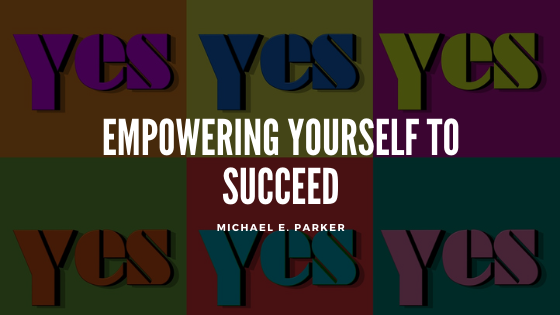 Empowering Yourself to Succeed